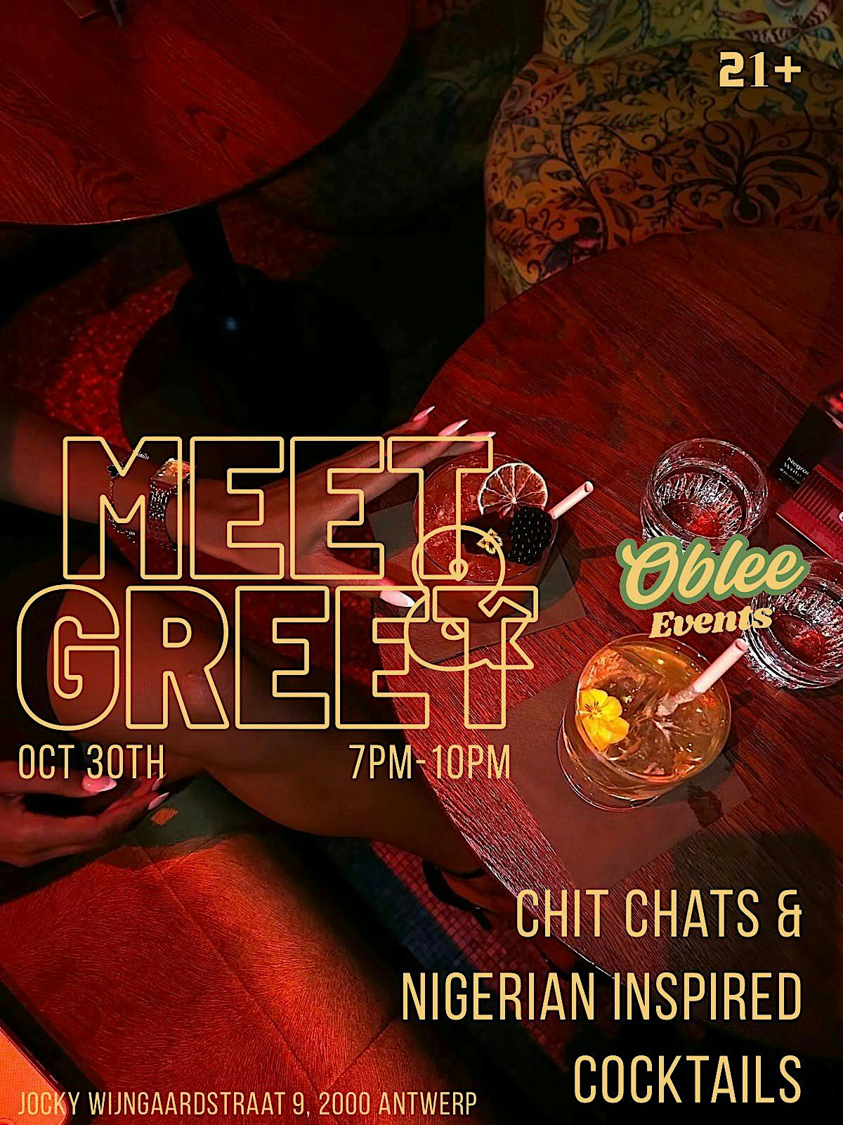 Oblee Presents - Meet&Greet ft Naija Cocktails