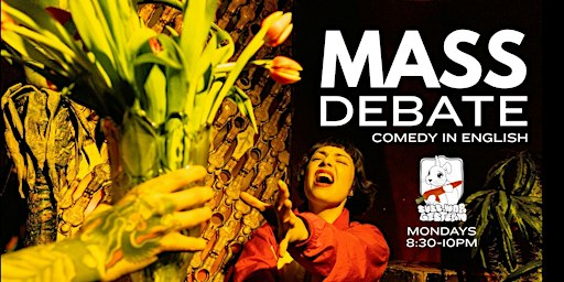 MASS Debate: Comedy Debating in English Mondays at Suess war gestern