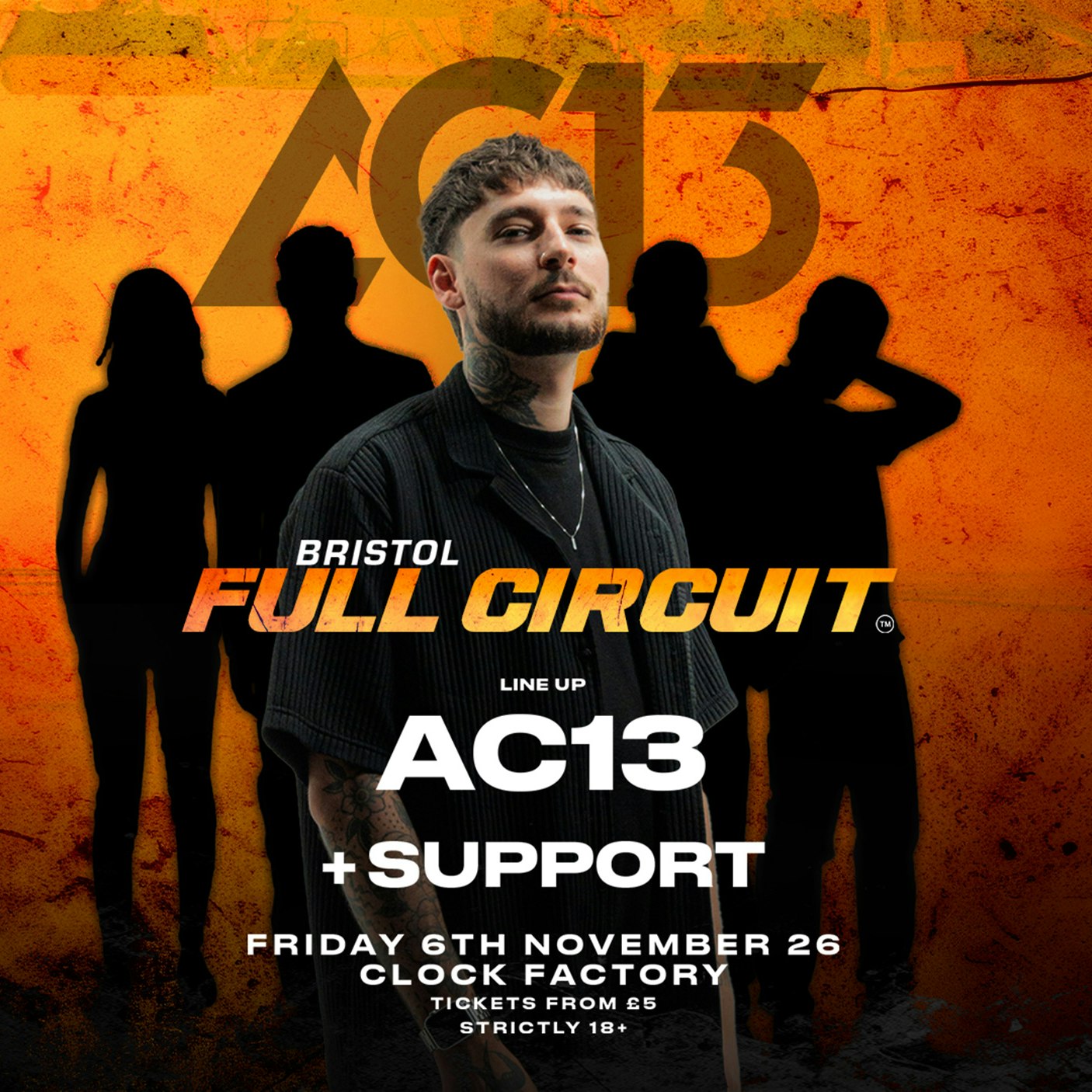 AC13 Presents: Full Circuit [Bristol - 360°]