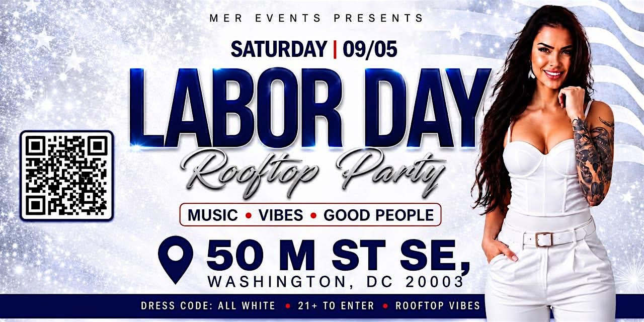 Labor Day WKND Rooftop Party [SATURDAY  EDITION]