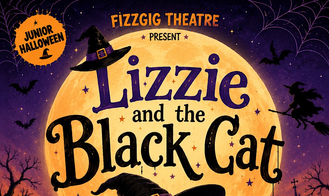Junior Halloween with Fizzgig Theatre   ''Lizzie and the Black Cat''