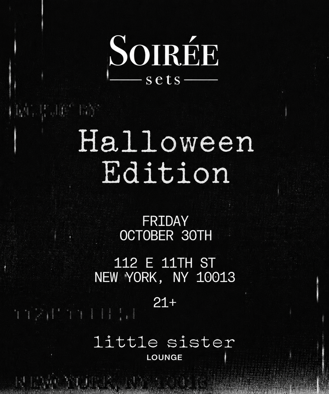 Soirée Sets Presents: Halloween NYC