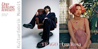 Duo-Release-Show // Lea Rosa X FRAGO