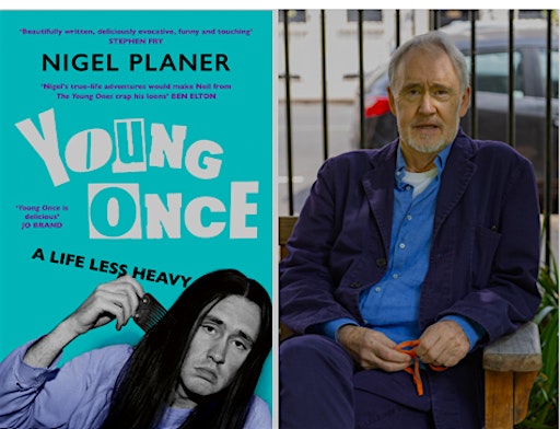 Young Once: A Life Less Heavy. NIGEL PLANER with CHRISTOPHER ECCLESTON