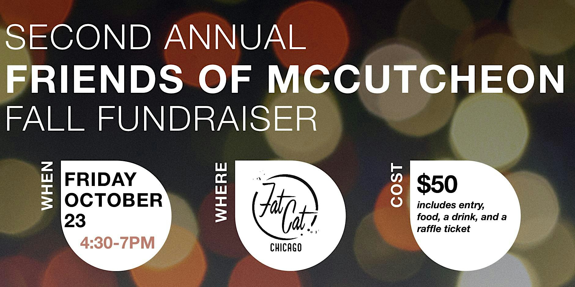 Second Annual Friends of McCutcheon Fundraiser at Fat Cat