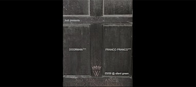 hub pres. Doorman + Franco Franco