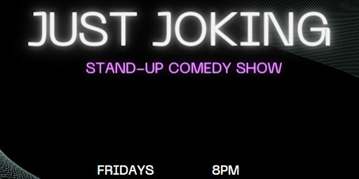Just Joking Comedy Show in Montreal | Every Friday