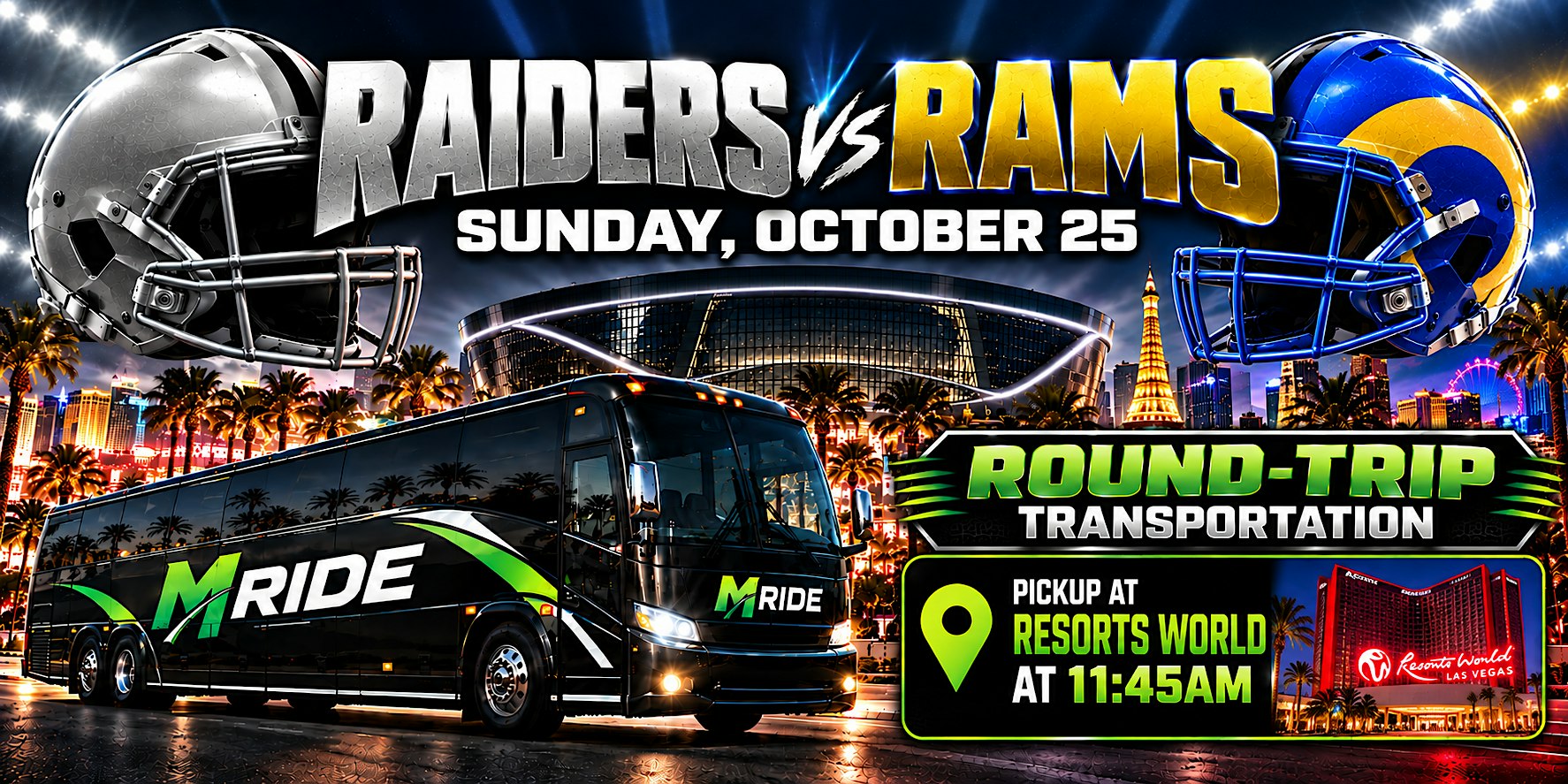 Las Vegas Raiders vs LA Rams ROUNDTRIP SHUTTLE FROM RESORTS WORLD