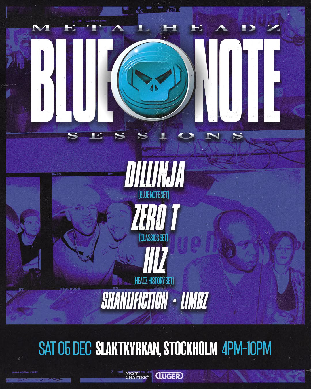 Metalheadz Blue Note Sessions: Dillinja + Zero T + HLZ + shanlifiction + Limbz - Slaktkyrkan