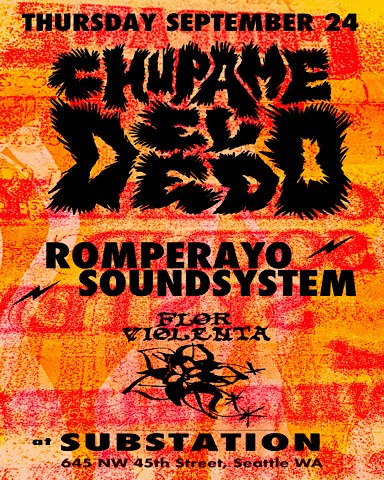 Chupame El Dedo & Romperayo Soundsystem