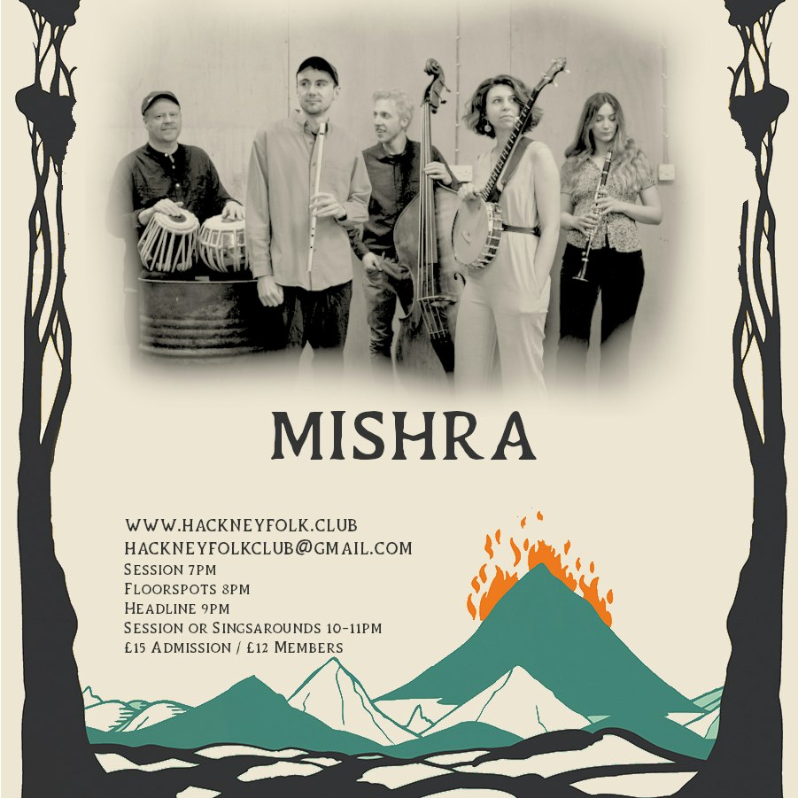 The Hackney Folk Club - Mishra