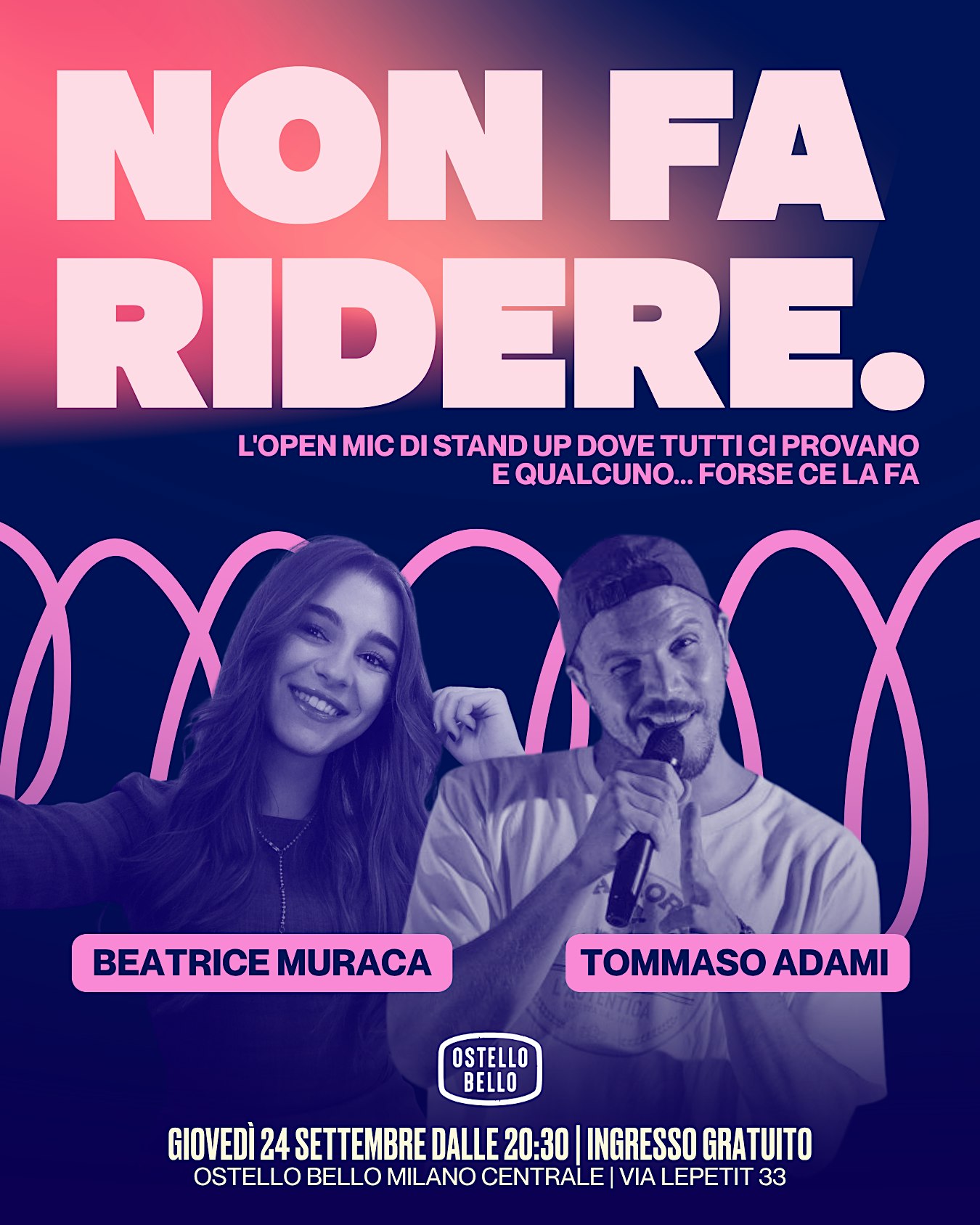 NON FA RIDERE.• COMEDY OPEN MIC • Ostello Bello Milano Centrale