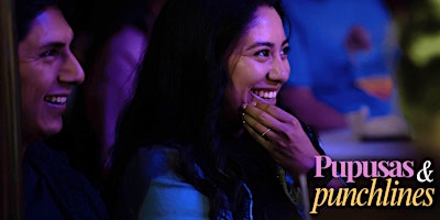 Pupusas and Punchlines | Latin Food | Comedy | Sep 5 | Early Show