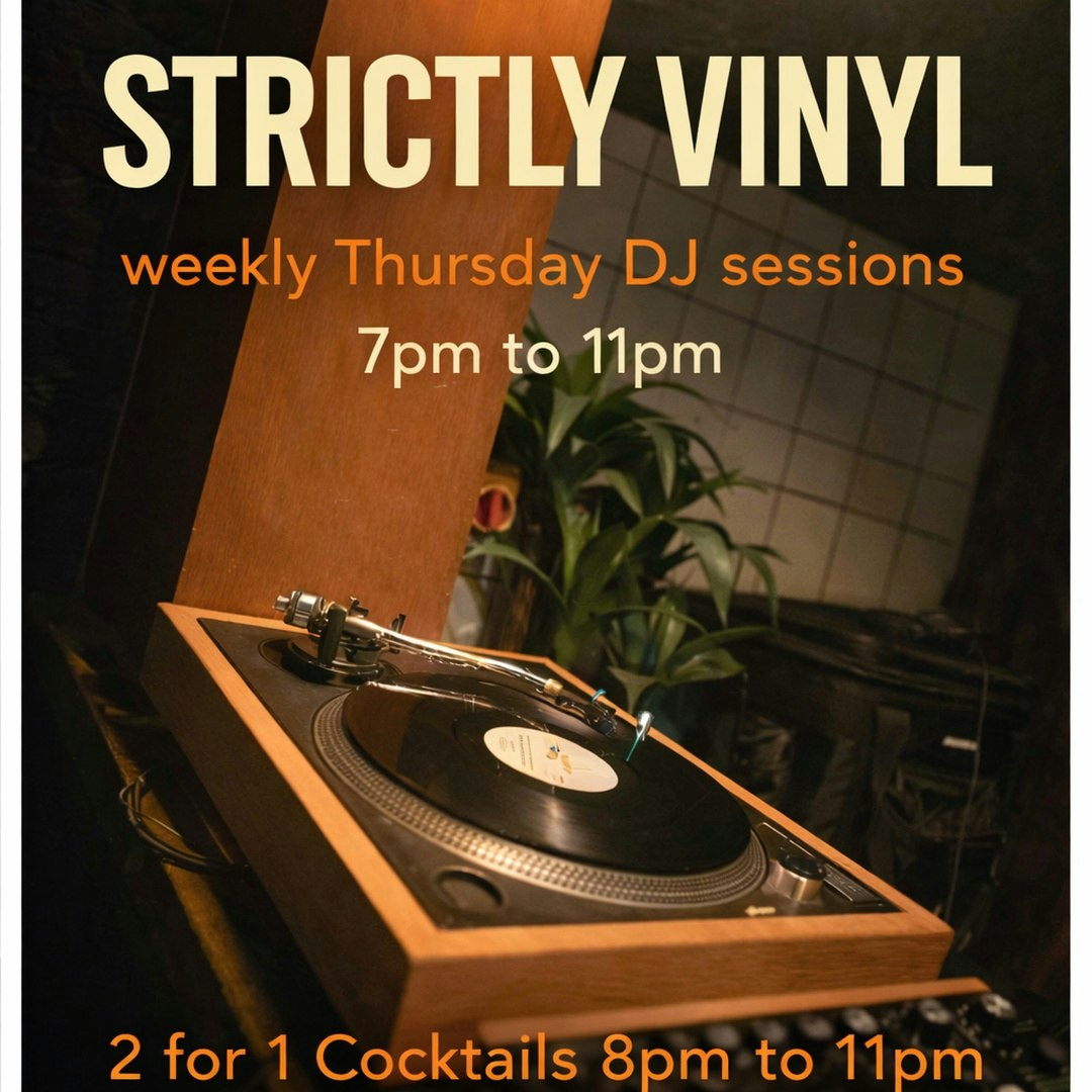 Strictly Vinyl free Thursdays the Autumn / Winter DJ sessions