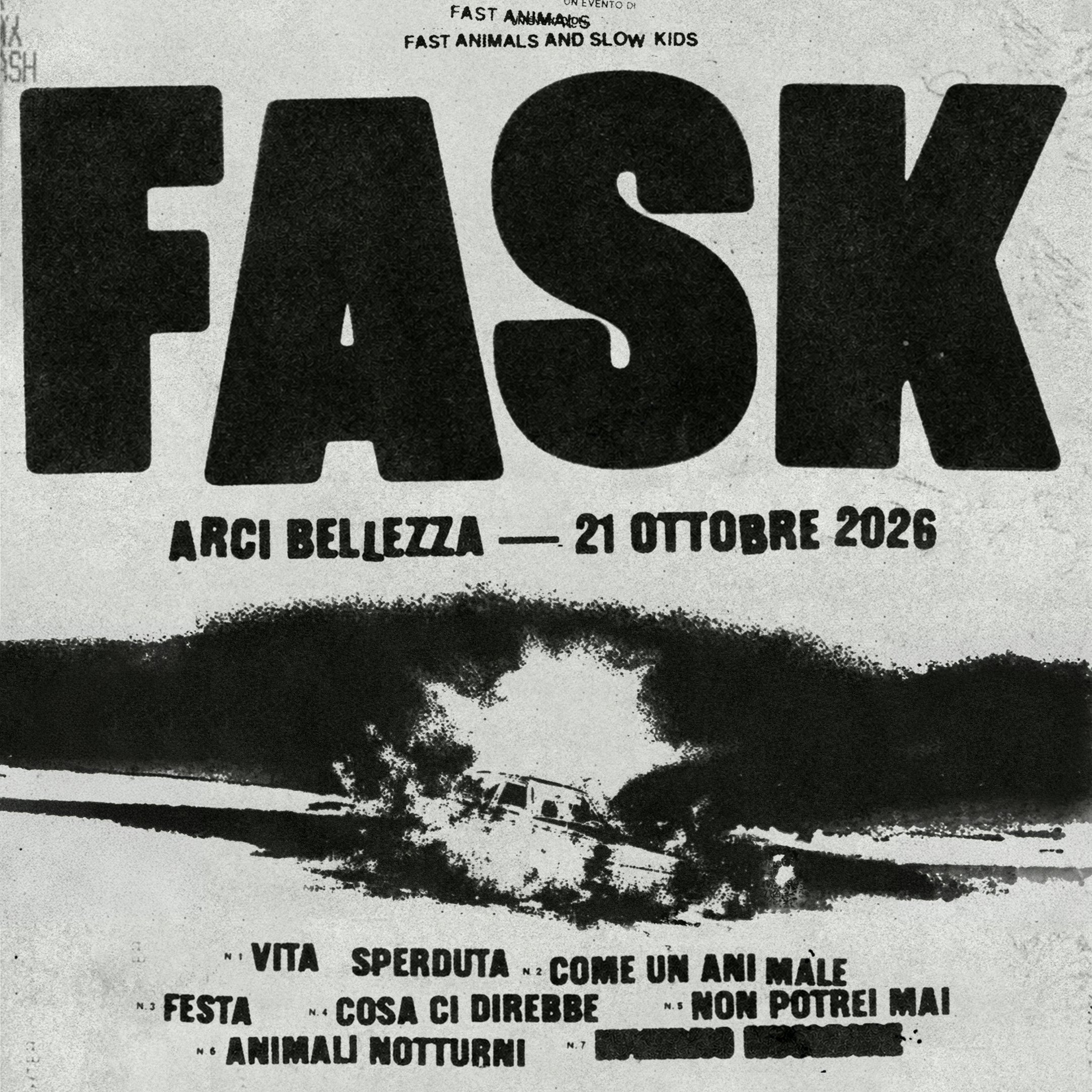 Fast Animals And Slow Kids (Live) - H.19.30