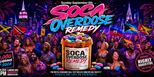 Soca Overdose Remedy NYC
