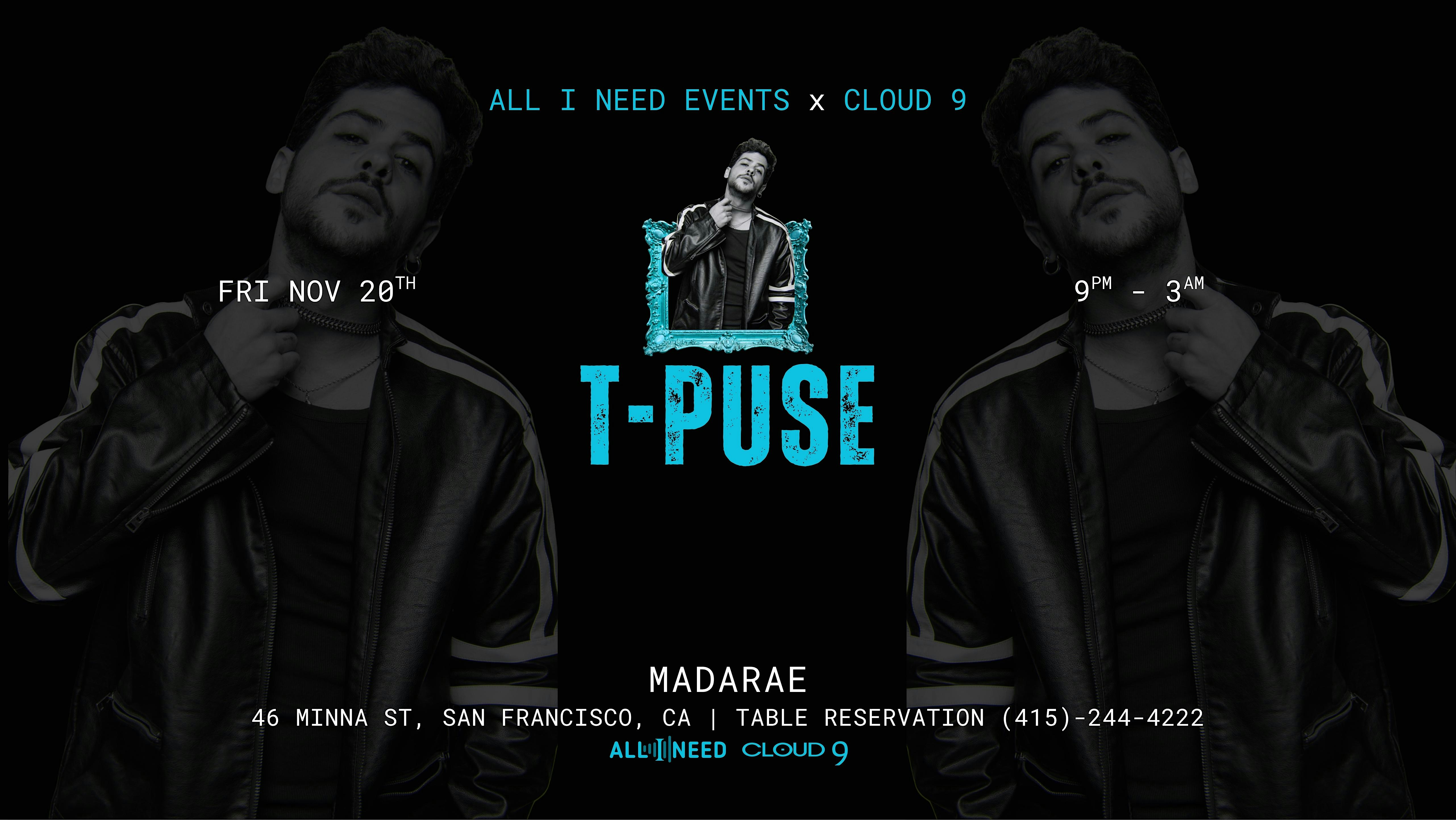 T-PUSE  (Indie Dance, Downtempo & Organic House) at Madarae