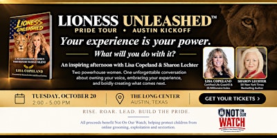 LIONESS UNLEASHED™ PRIDE TOUR - AUSTIN KICKOFF