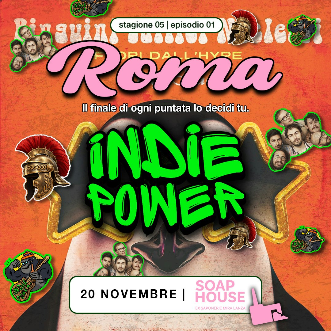 INDIE POWER a Roma @Soap House