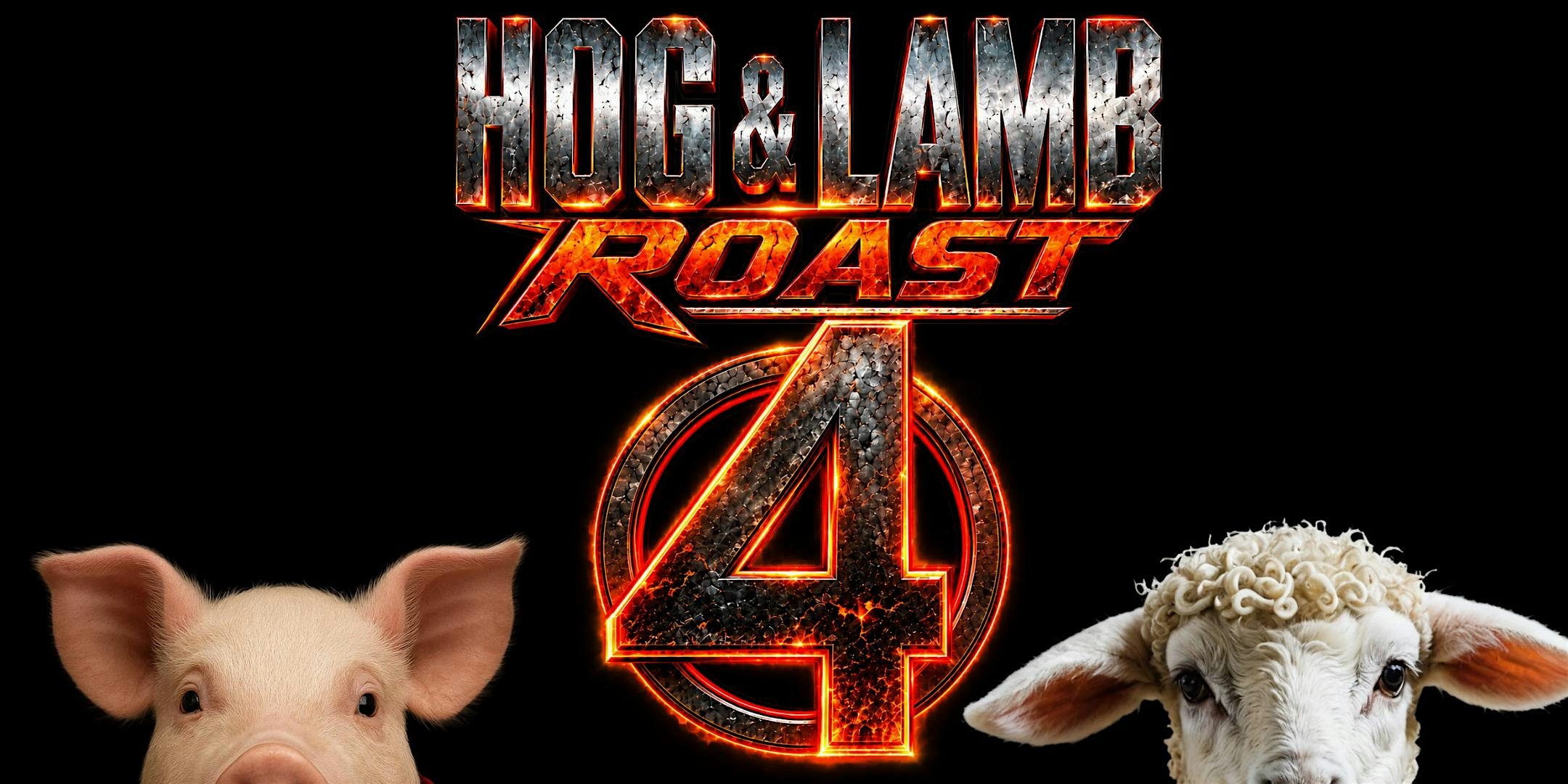 The 4th Annual Hog & Lamb Roast