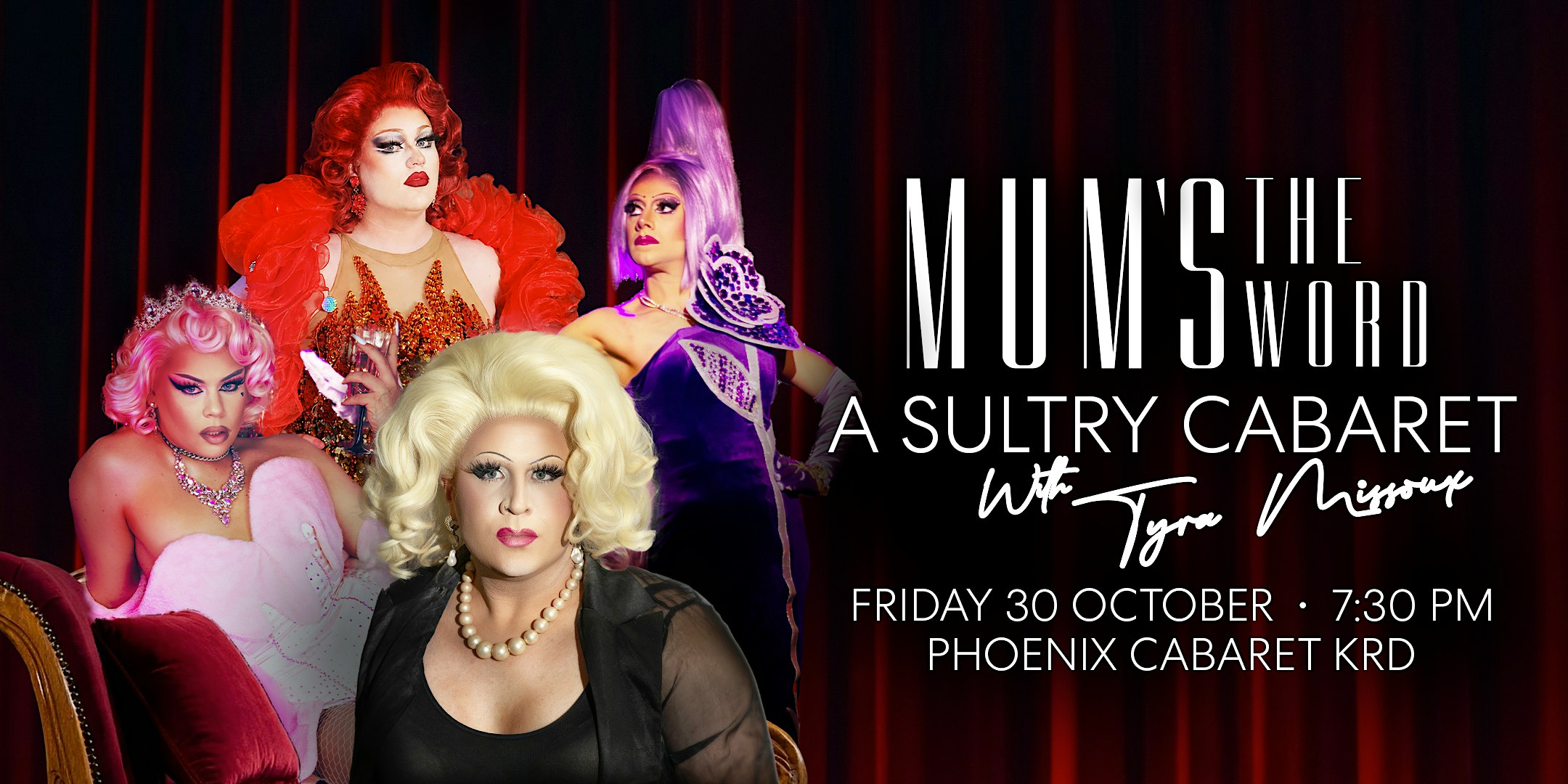 Mum's The Word - a sultry cabaret with Tyra Missoux and friends