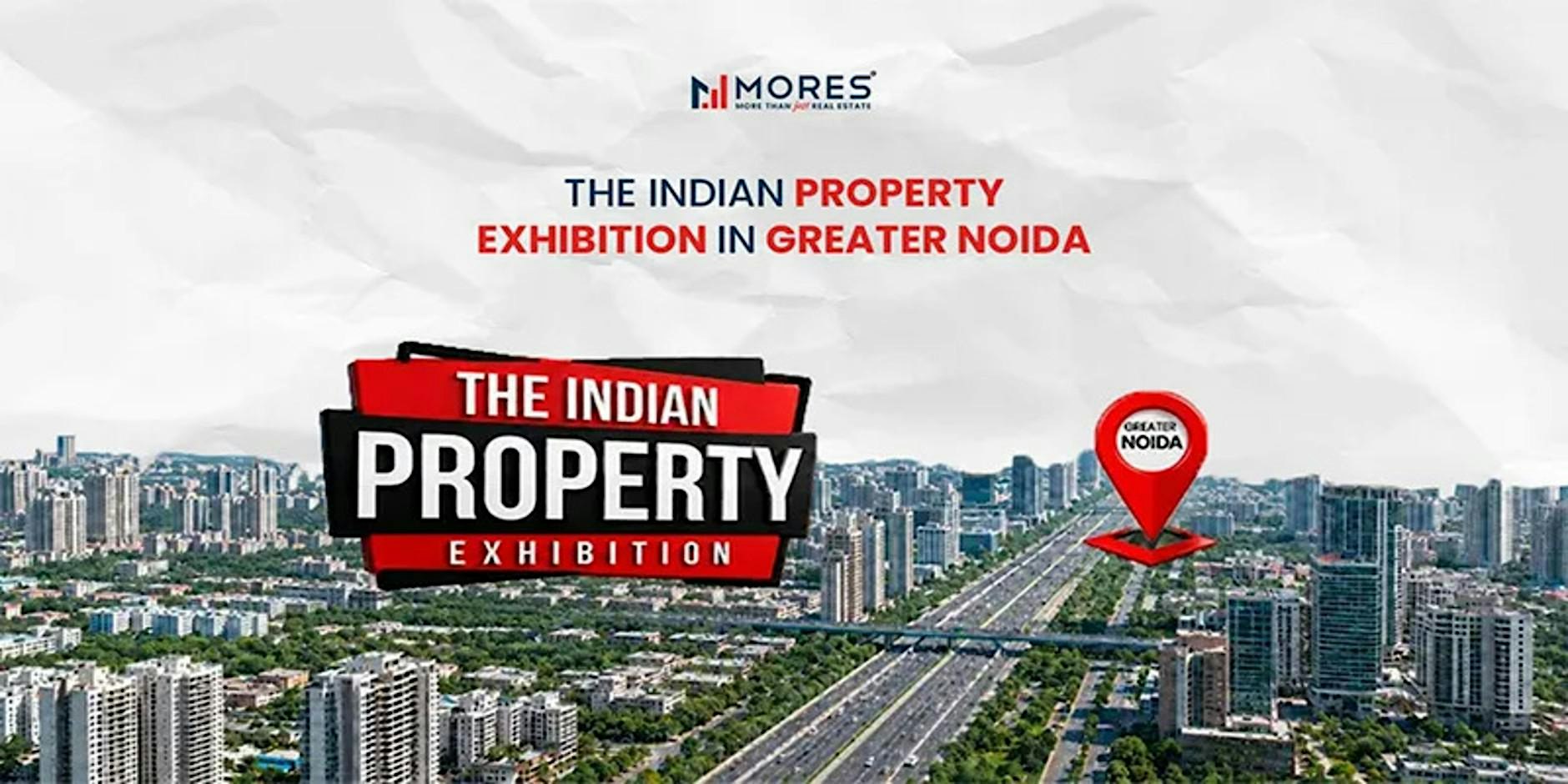 The Indian Property Exhibition – Real estate event in Greater Noida