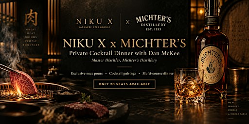 Niku X & Michter's Master Distiller Dan McKee