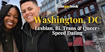 Washington, DC Lesbian, Bi, Trans & Queer+ Speed Dating