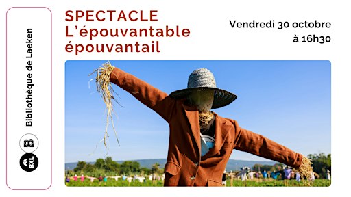 L'épouvantable épouvantail. Spectacle