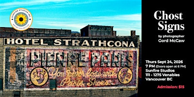 Ghost Signs - Presented by Photographer Gord McCaw