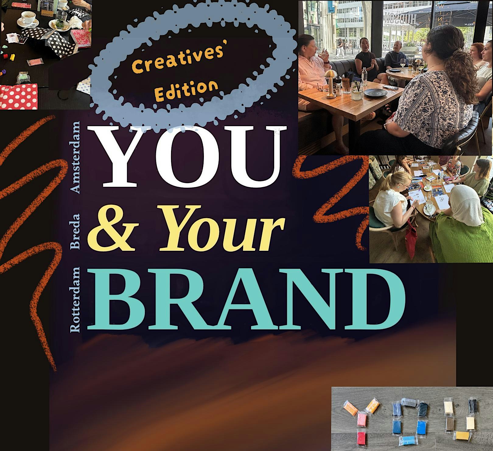 You and Your Brand: Creatives' Edition - Rotterdam