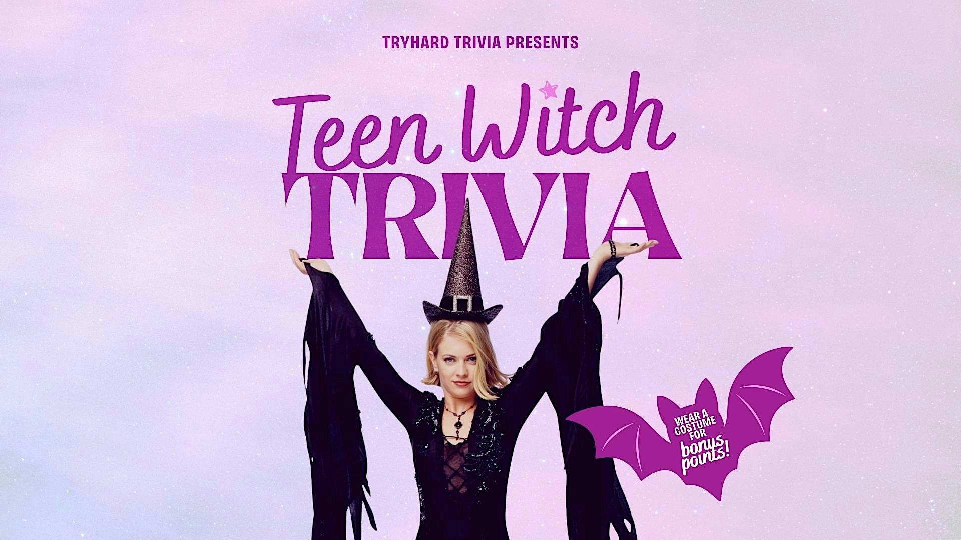 TryHard Trivia: Teen Witches