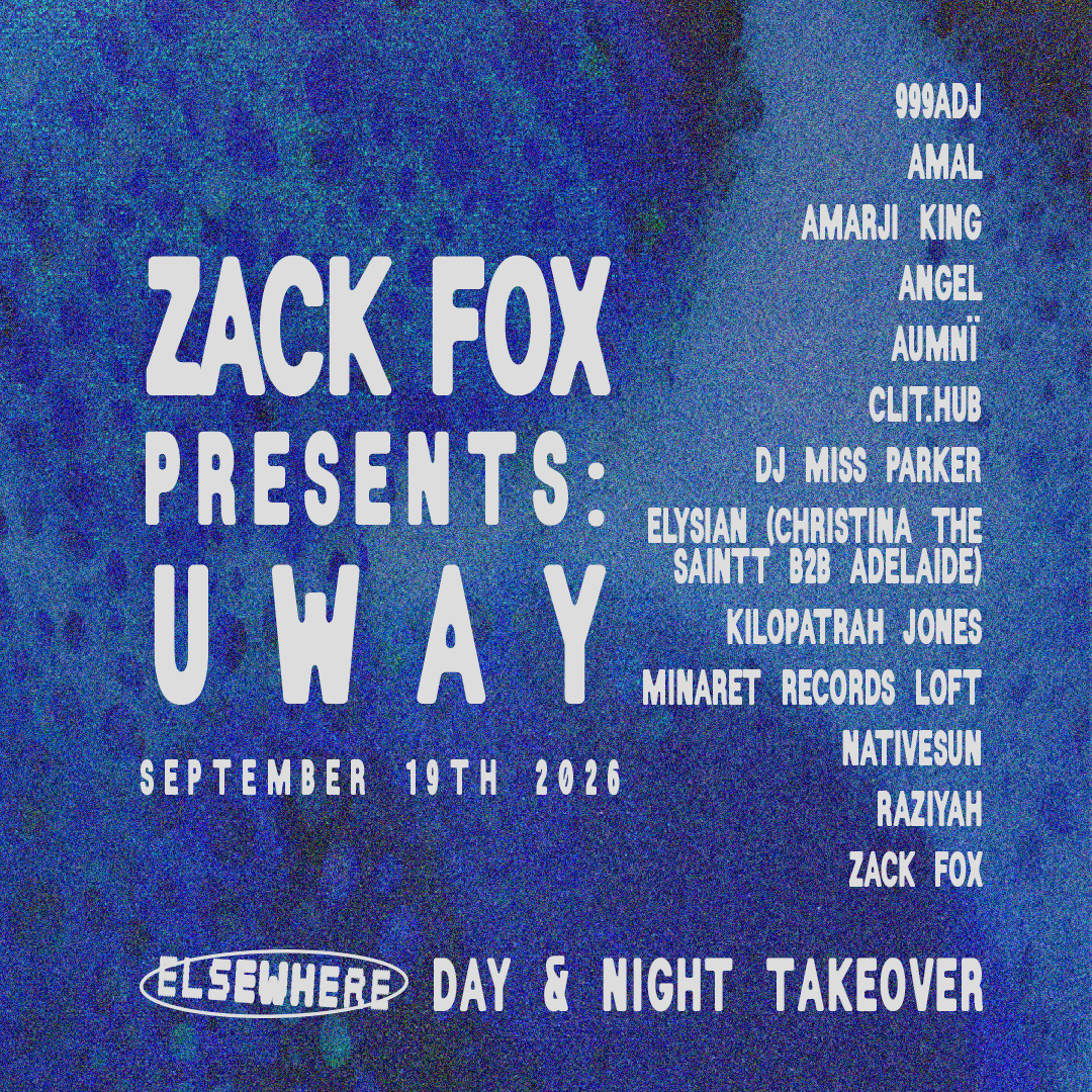 Zack Fox presents: UWAY - DJ Godfather, Jubilee, EQUISS, Black Noi$e + more