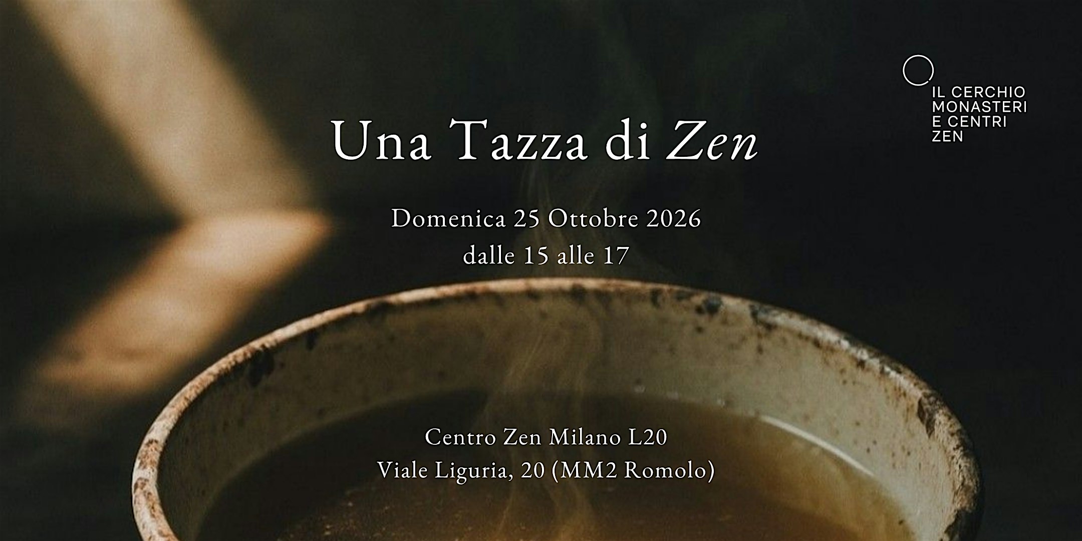 Una Tazza di Zen – Milano – Domenica 25 Ottobre 2026
