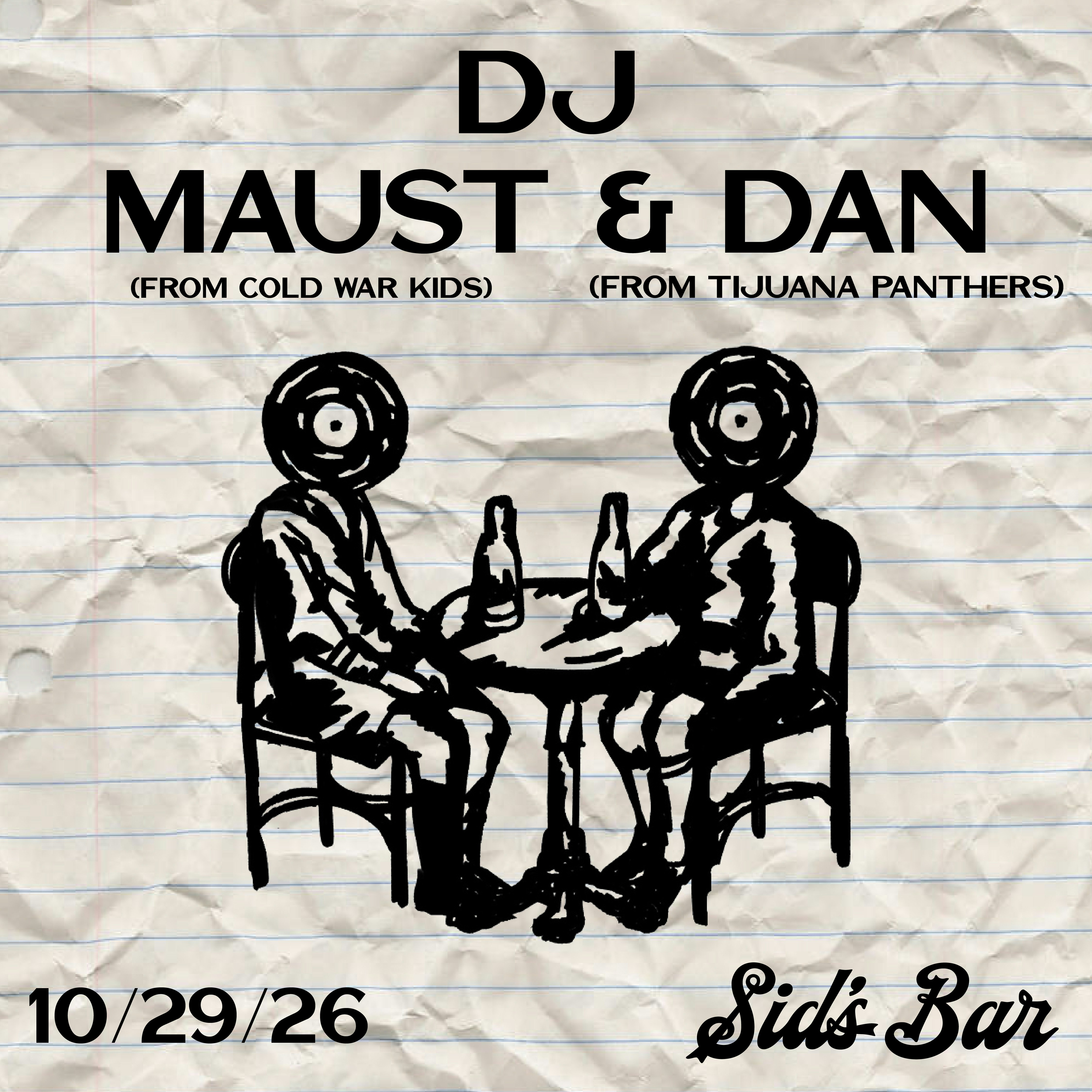 DJ Maust (Cold War Kids) & Dan (Tijuana Panthers)