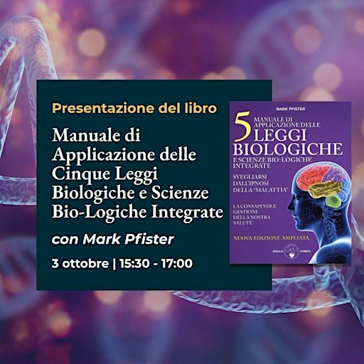 Pesentazione del Manuale di Applicazione delle Cinque Leggi Biologiche