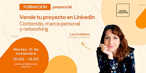 Formación gratis en Madrid | Vende tu proyecto en Linkedin