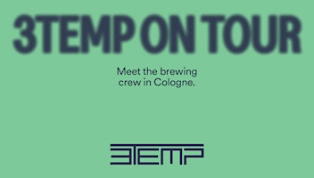 3TEMP on Tour – Open House in Köln