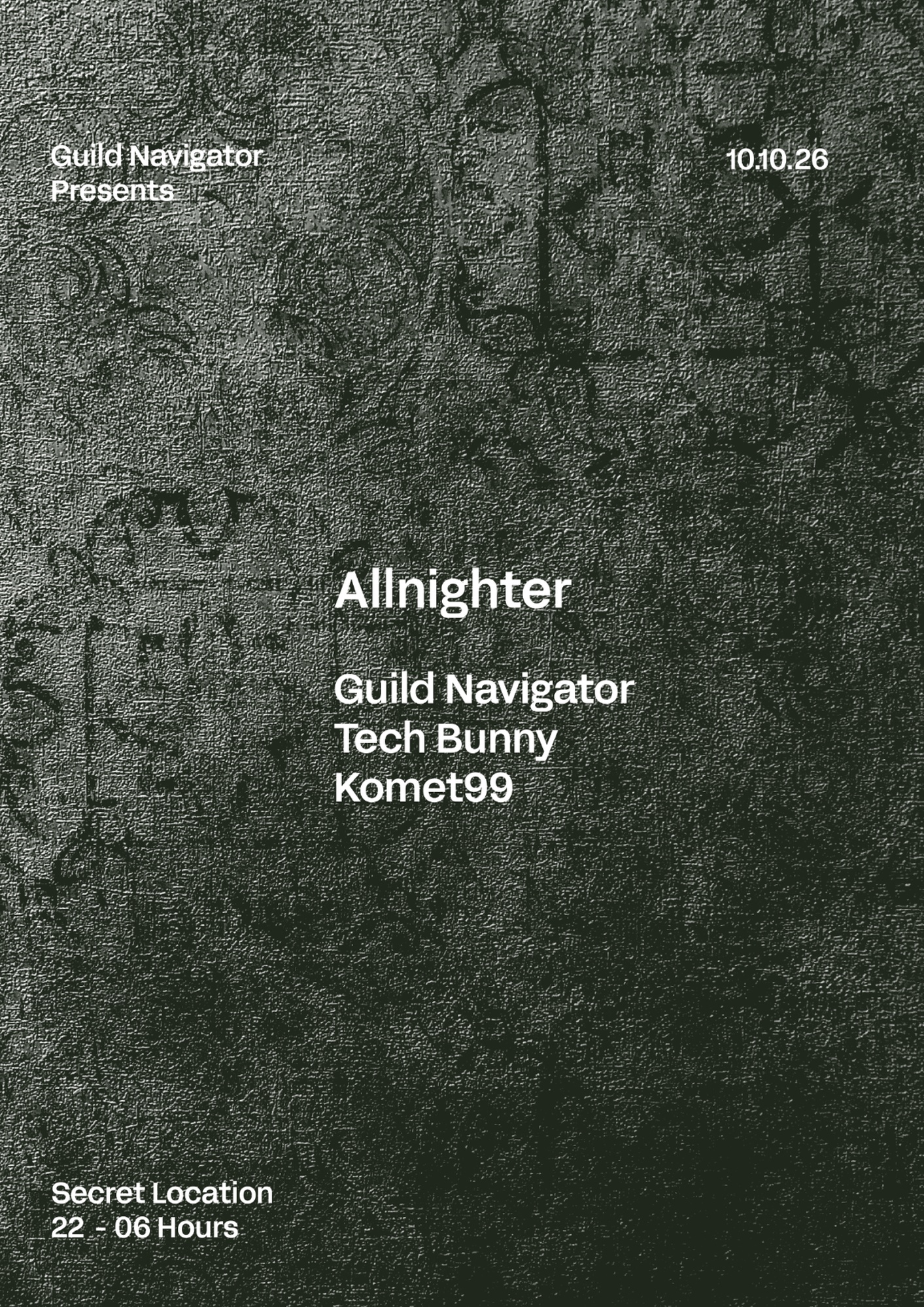 Guild Navigator presents: Tech Bunny, Komet 99 and Guild Navigator All Nighter