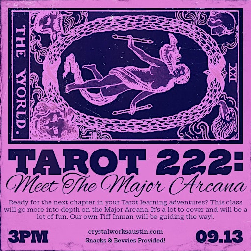 Tarot 222:  Meet the Major Arcana with Tiff Inman!