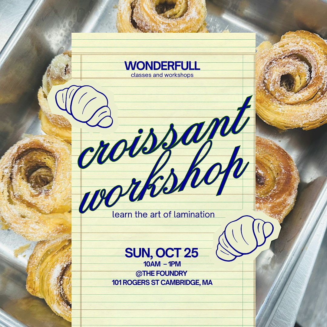 Croissant Workshop at The Foundry