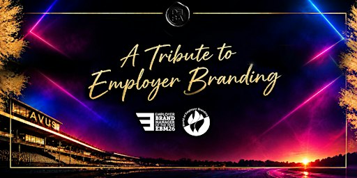 A Tribute to Employer Branding
