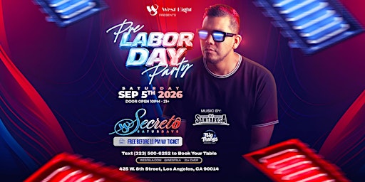 Pre Labor Day Party! Secreto Saturdays at West Eight (2000s Reggaeton/Hip Hop/Top 40!)(Free Before 11pm)