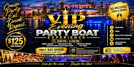 VIP Evening Party Boat Experience — All-Inclusive