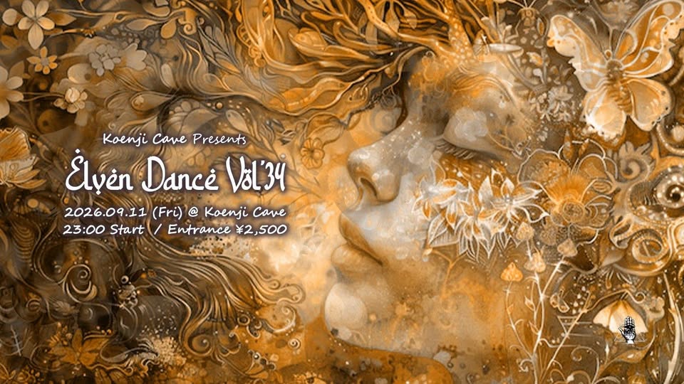 Koenji Cave presents - Elven Dance - Vol.34