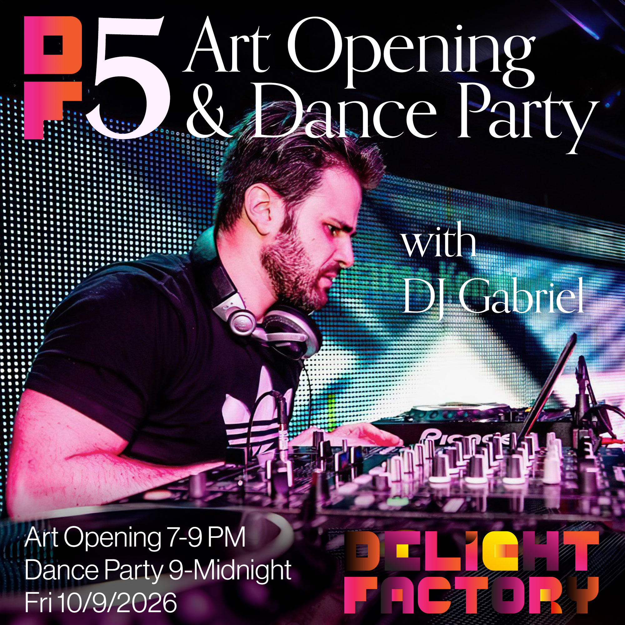 DF5 Dance Party (+ Art Opening)
