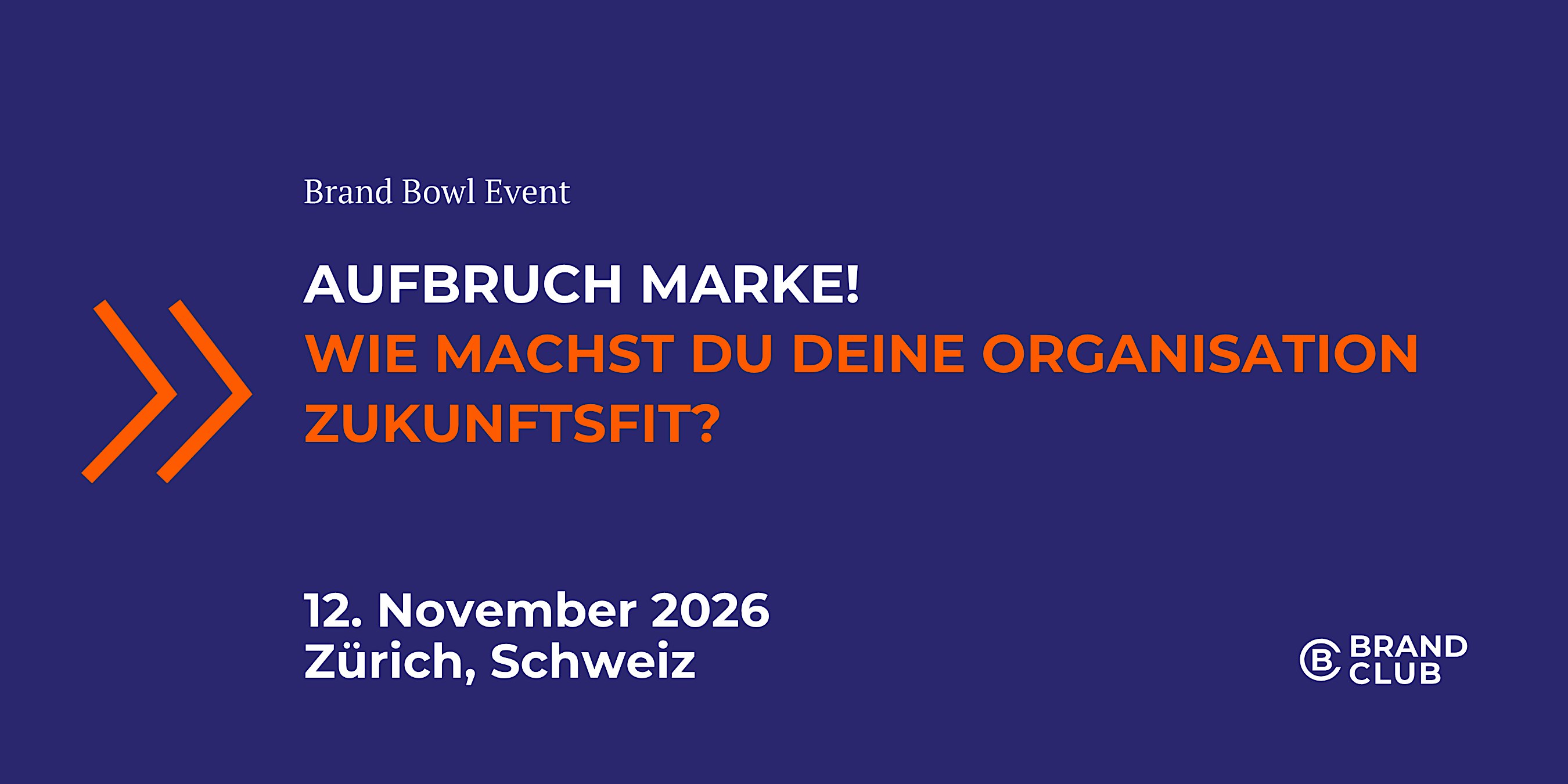 Aufbruch Marke: Wie machst du deine Organisation zukunftsfit?