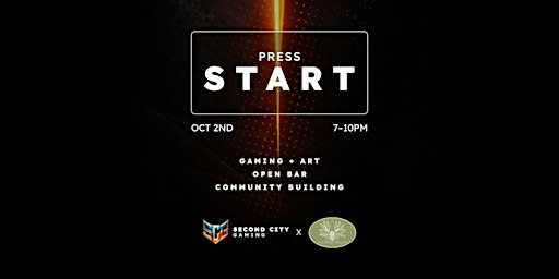 Press Start with Second City Gaming & Friends