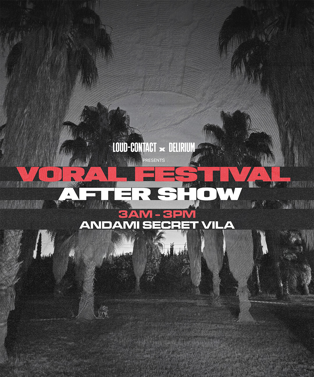 VORAL After Show at Secret Vila