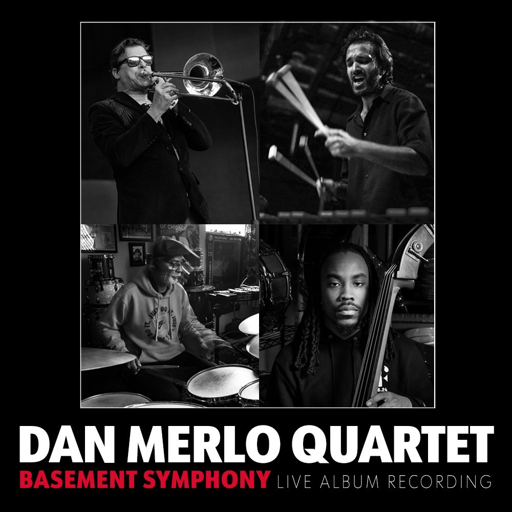 Dan Merlo Quartet "BASEMENT SYMPHONY" Live Album Recording